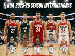 2025-26赛季NBA国际球员得分TOP10：约基奇领衔全球，国际军团闪耀联盟